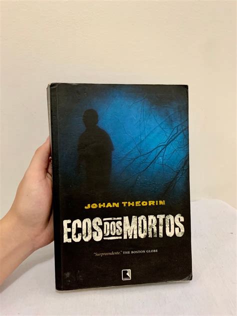 Livro Ecos Dos Mortos Johan Theorin Livro Editora Record Usado