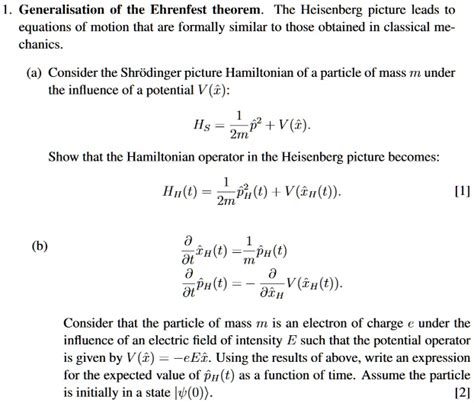 SOLVED: Generalization of the Ehrenfest theorem. The Heisenberg picture ...