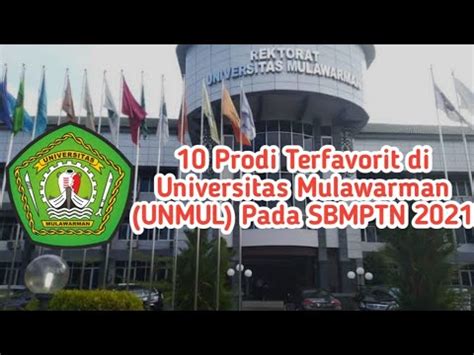 10 Prodi Terfavorit Di Universitas Mulawarman UNMUL Pada SBMPTN