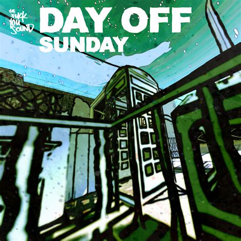 SUNDAY The Fuck You Sound