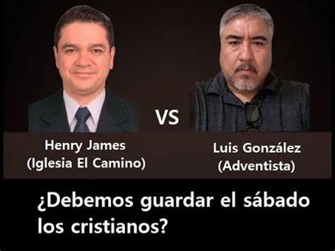 Debate Debemos Guardar El S Bado Los Cristianos Youtube