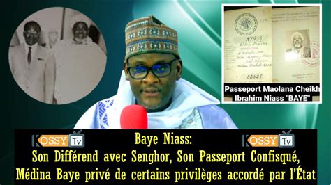 Positions Politiques De Baye Niass Son Passeport Confisqu M Dina Baye