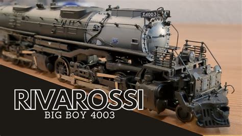 Super Detailed Rivarossi Big Boy 4003 With DCC Sound YouTube