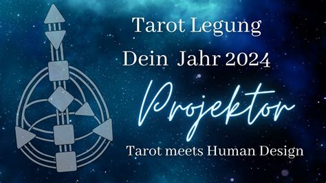 Projektor Human Design Meets Tarot Deinjahr Tarot Orakel