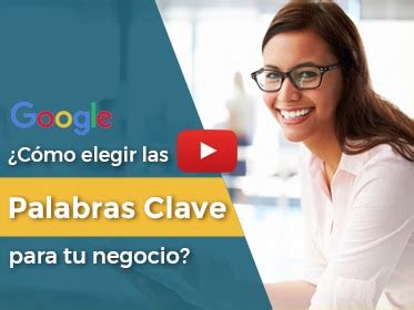 Cómo elegir las mejores palabras claves Espacios Business Media