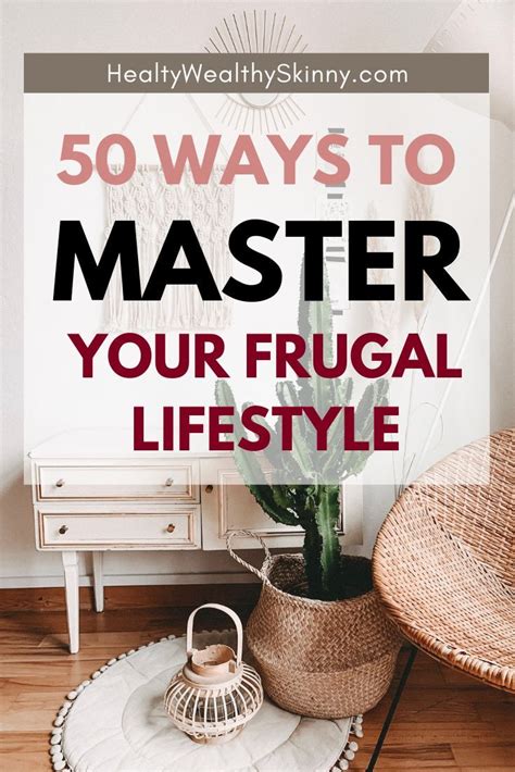 Smart And Thrifty Living Frugal Tips To Live Your Best Life