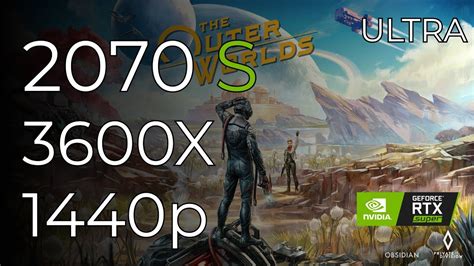 THE OUTER WORLDS RTX 2070 SUPER RYZEN 3600X ULTRA 1440p YouTube