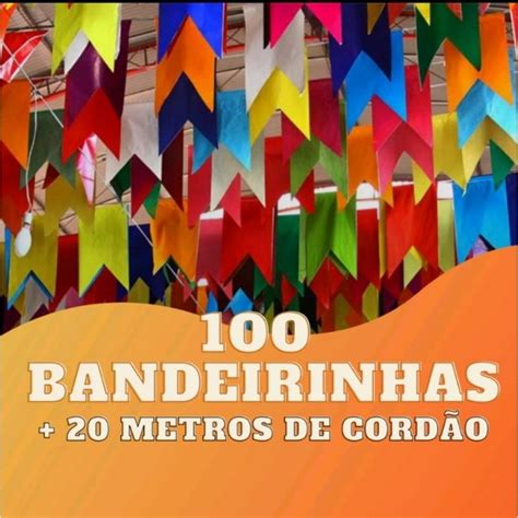 Kit 100 Bandeirinhas Festa Junina 20x15 Cordão 20 Metros