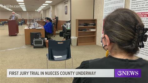 Jury Trials In Nueces County Kiiitv