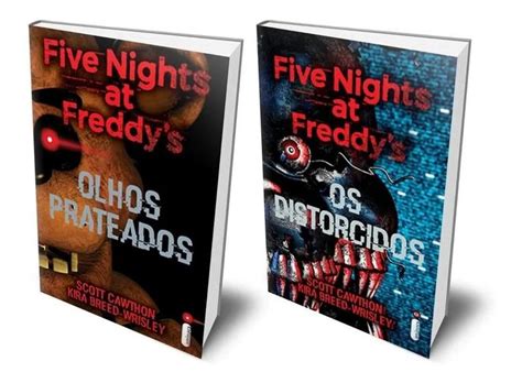 Kit De Livros Five Nights At Freddys Olhos Prateados And Os Distorcidos Volumes 1 E 2 Scott