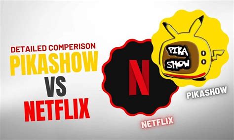 PikaShow Vs Netflix – What is The Best Alternative (Guide 2024)