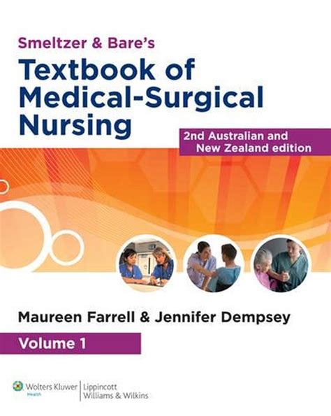 Smeltzer And Bare S Textbook Of Medical Surgical Nursing By Maureen