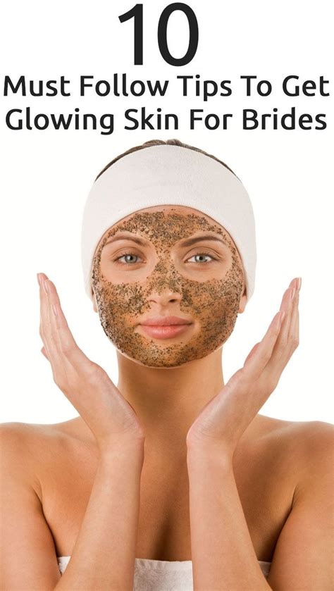 10 Must Follow Tips To Get Glowing Skin For Brides Facial Gel Diy Facial Scrub Facial Scrubs