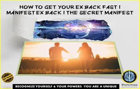 How To Get Your Ex Back Fast Manifest Ex Back The Secret Manifest