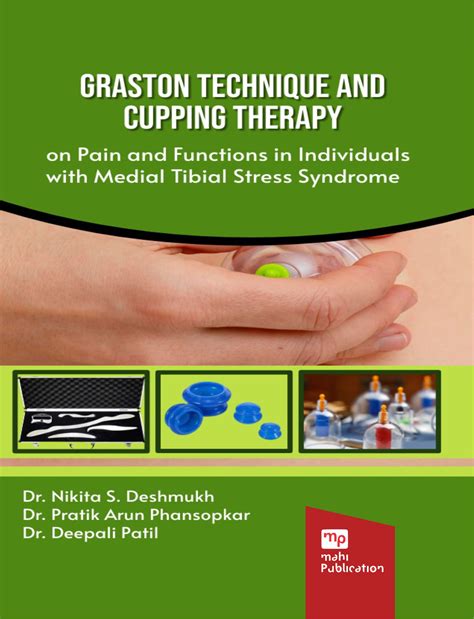 Graston Technique and Cupping Therapy on Pain and Functions in