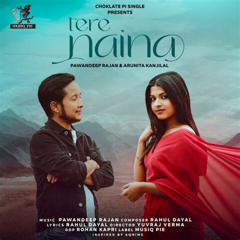 Tere Naina Song Download: Tere Naina MP3 Song Online Free on Gaana.com