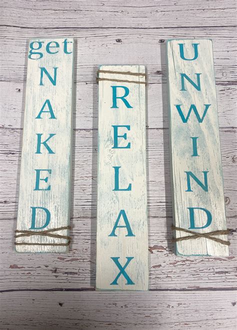 Get Naked Soak Relax Unwind Bathroom Signs Get Naked Sign Etsy UK