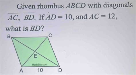 Solved Given Rhombus Abcd With Diagonals Overline Ac Overline Bd If