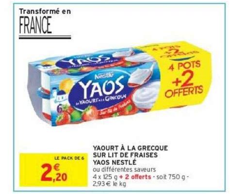 Promo Yaourt La Grecque Sur Lit De Fraises Yaos Nestl Chez