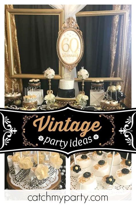 Dont Miss This Gorgeous Vintage 60th Birthday Party The Dessert Table Is Vintage Birthday