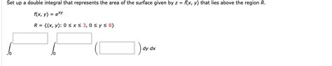 Solved Set Up A Double Integral That Represents The Area Of