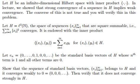 Solved Let H Be An Infinite Dimensional Hilbert Space With Chegg