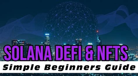 Getting Started on Solana | DeFi Farms & NFT Platforms | $SOL