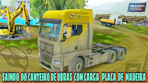 TRUCKERS OF EUROPE 3 Saindo Do Canteiro De Obras Carga Placa De