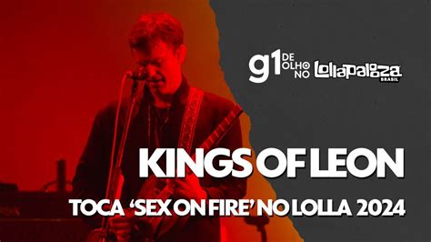 Vídeo Kings of Leon toca Sex on Fire no Lolla 2024 Pop Arte G1