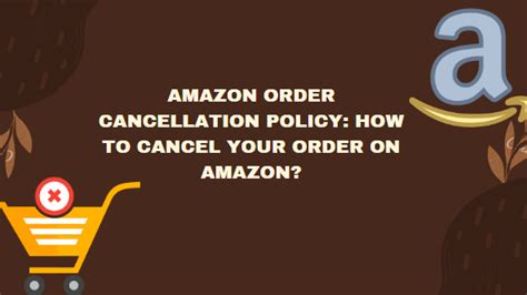 Amazon Order Cancellation Policy How To Cancel Order On Amazon Full