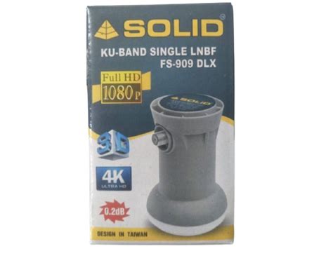 Solid FS 909 DLX Ku Band Single LNBF For Lnb For Dish At 90 Box In