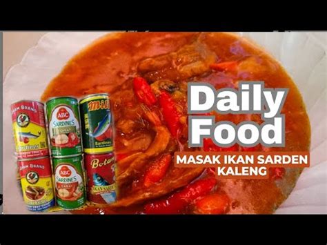 Cara Masak Ikan Sarden Kaleng Agar Lebih Enak Tidak Bau Amis Youtube