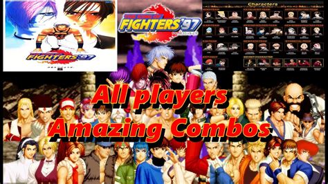 kof 97 all characters combos the king of fighters 97 all players ...