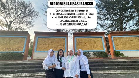 VIDEO VISUALISASI BANGSA GEL 4 GOL III ANGK 1 KEL 2B PELATIHAN