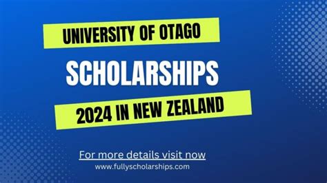 University Of Otago Scholarships In New Zealand Fully Funded