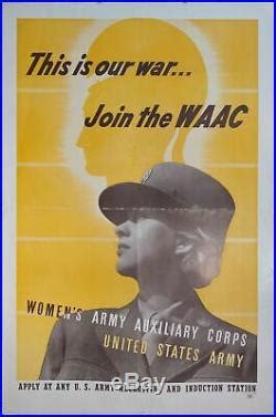 This Is Our War Join The Waac Women S Army Auxiliary Corps Wwii