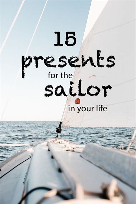 15 Christmas Presents For The Sailor In Your Life Sailing Gifts