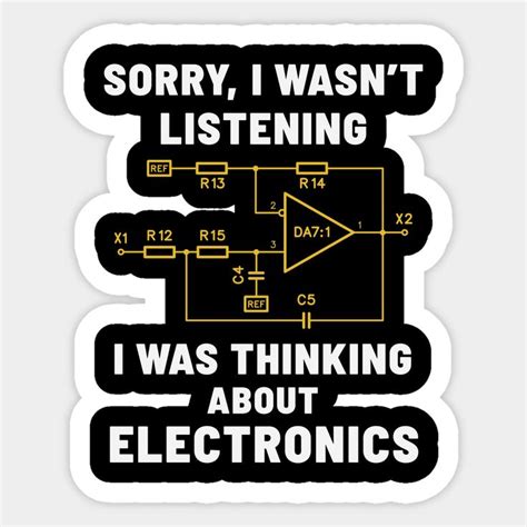 I Was Thinking About Electronics Sticker