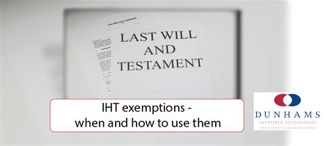 IHT Exemptions When And How To Use Them Dunhams Chartered