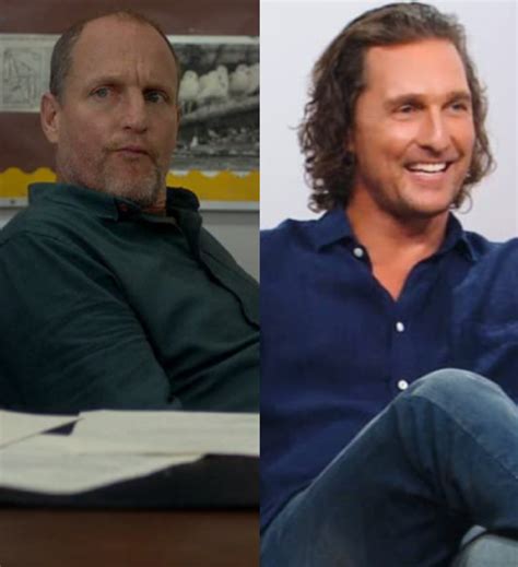 Matthew Mcconaughey E Woody Harrelson Podem Ser Irm Os E Filhos De Um