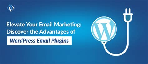 Effortless Email Marketing 10 Best Wordpress Email Plugins