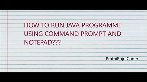 How To Run Java Programme Using Command Prompt And Notepad Hello