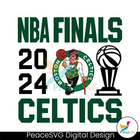 Nba Finals 2024 Celtics Basketball Svg Files For Cricut Peacesvg