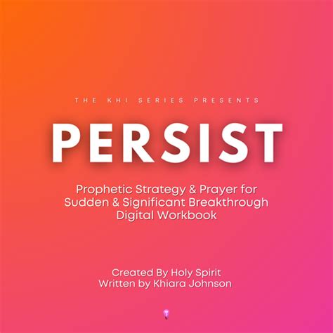 PERSIST Digital Workbook Of Prophetic Strategy Prayer For Quantum