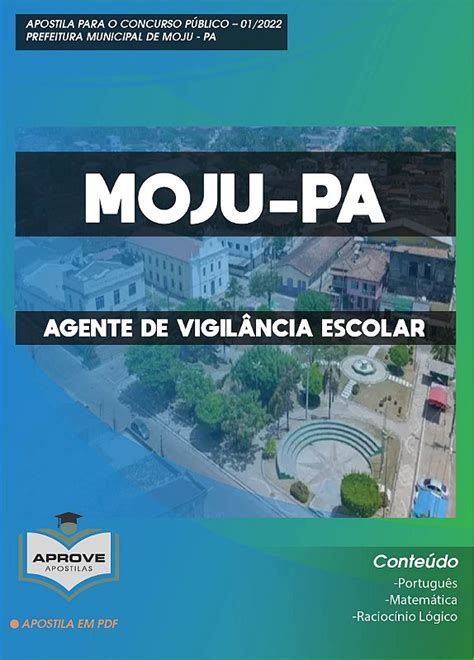 APOSTILA MOJU AGENTE DE VIGILÂNCIA ESCOLAR Aprove Apostilas