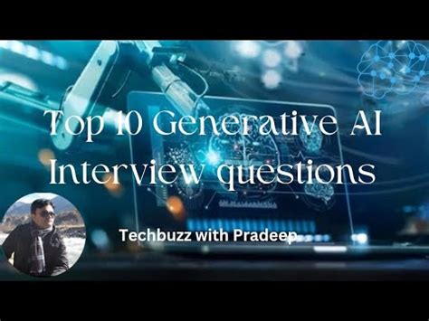 Top Generative Ai Interview Questions Ai Generative Ai Youtube