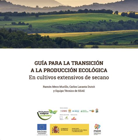 Guía Para La Transición A La Producción Ecológica En Los Cultivos