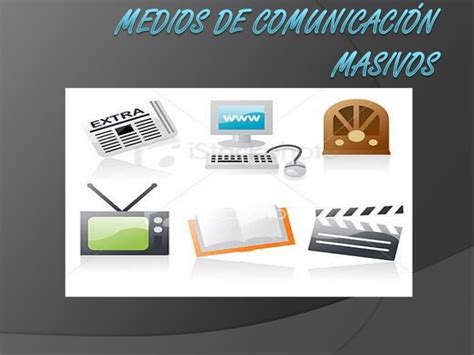 Medios De Comunicación Masivos