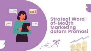 Strategi Word Of Mouth Marketing Dalam Promosi Produk Vip