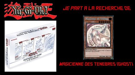 Yu Gi Oh Fantôme du passe 2éme incantation 2eme tentative YouTube